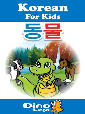 cover image of Korean for kids - Animals storybook